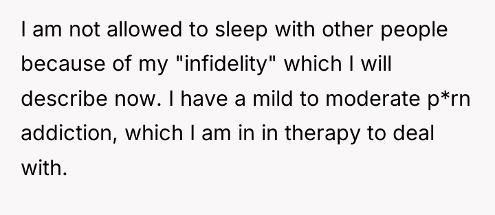 I am not allowed to sleep with other people because...