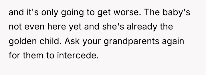 and it's only going to get worse. The baby's not...