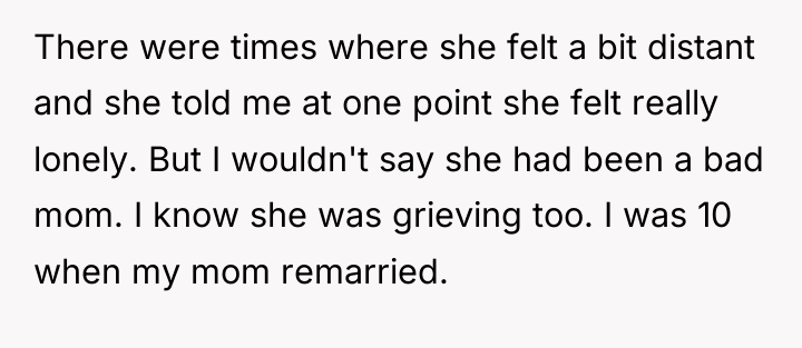 There were times where she felt a bit distant and...