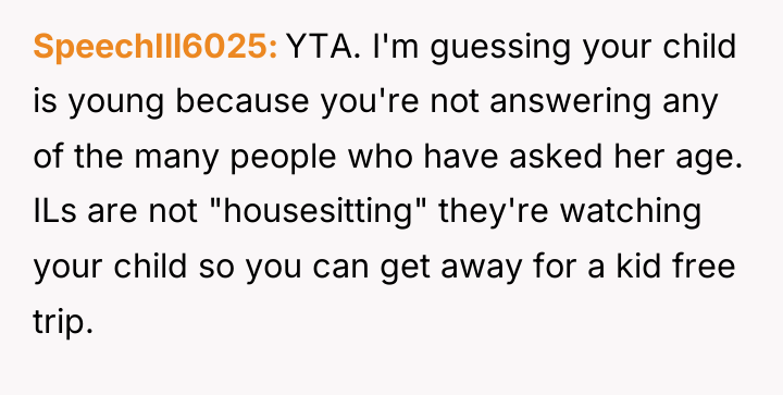 SpeechIll6025 YTA. I'm guessing your child is young because you're...