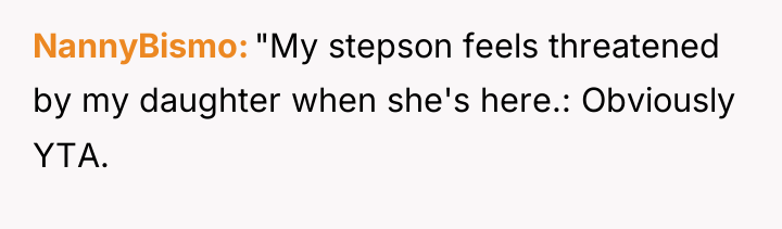 NannyBismo "My stepson feels threatened by my daughter when she's...