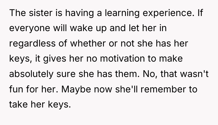 The sister is having a learning experience. If everyone will...