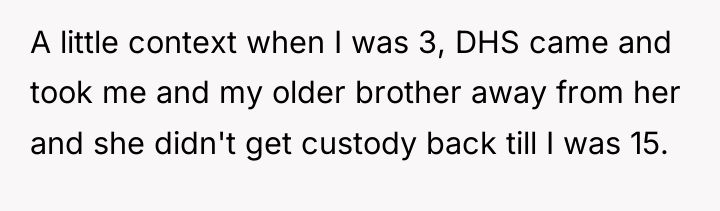 A little context when I was 3, DHS came and...