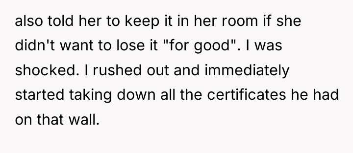 also told her to keep it in her room if...