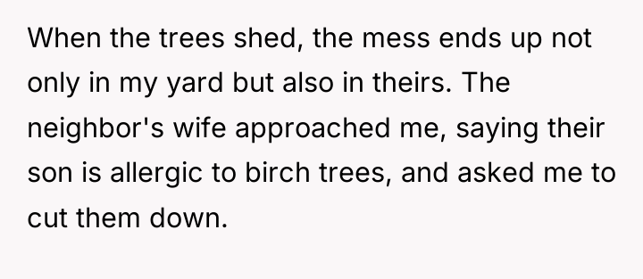 When the trees shed, the mess ends up not only...