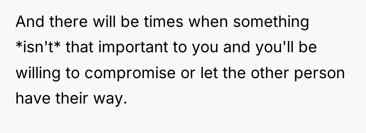 And there will be times when something *isn't* that important...