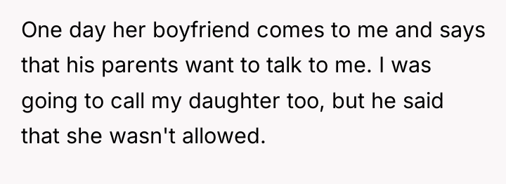 One day her boyfriend comes to me and says that...
