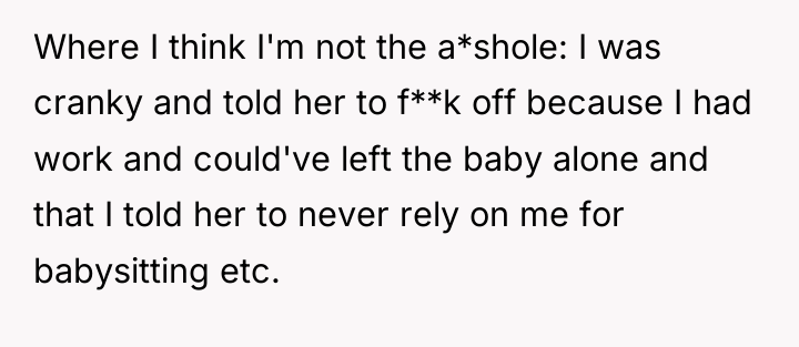 Where I think I'm not the a*shole: I was cranky...
