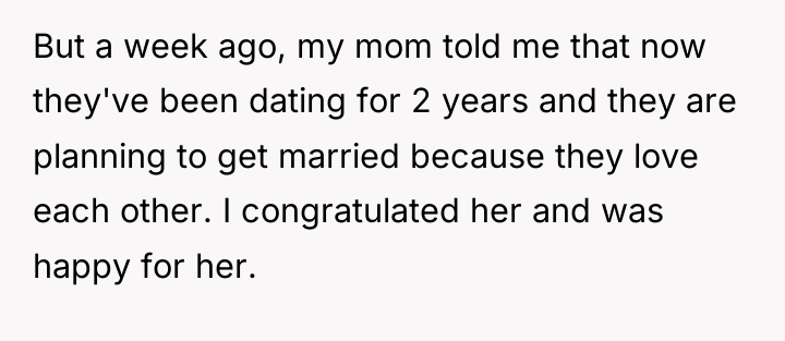 But a week ago, my mom told me that now...