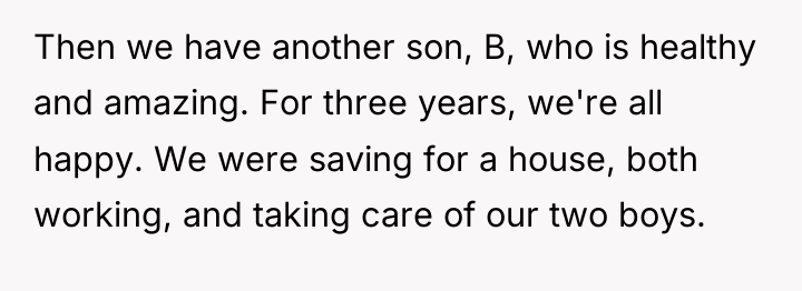 Then we have another son, B, who is healthy and...
