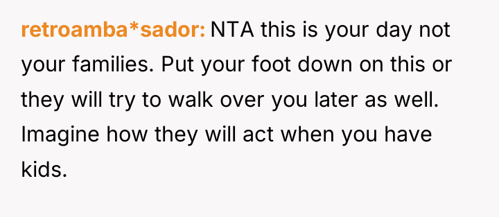 retroamba*sador NTA this is your day not your families. Put...