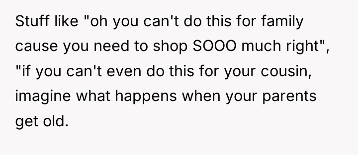 Stuff like "oh you can't do this for family cause...