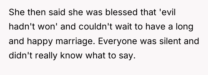 She then said she was blessed that 'evil hadn't won'...