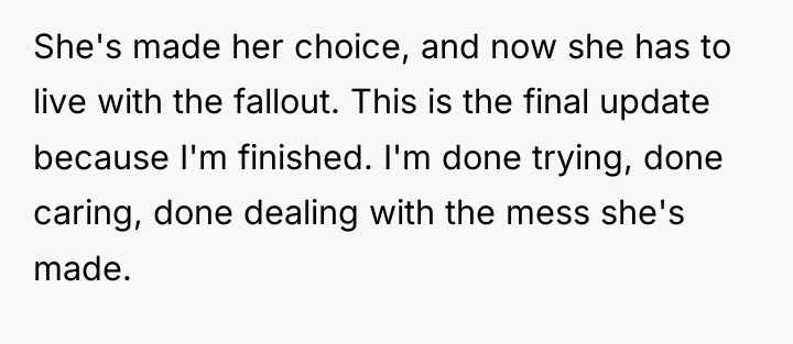 She's made her choice, and now she has to live...