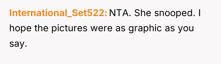 International_Set522 NTA. She snooped. I hope the pictures were as...