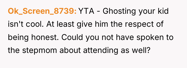 Ok_Screen_8739 YTA - Ghosting your kid isn't cool. At least...