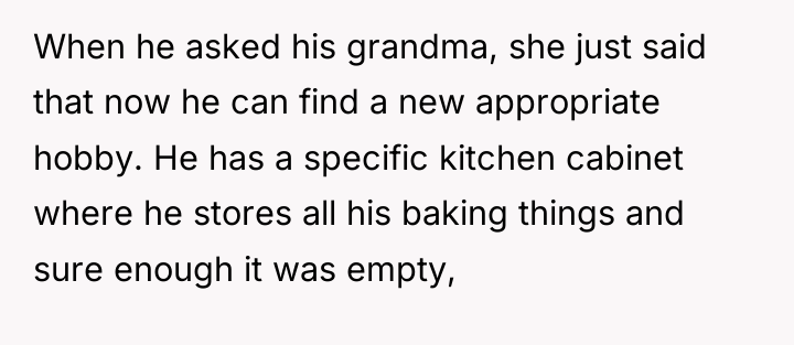 When he asked his grandma, she just said that now...