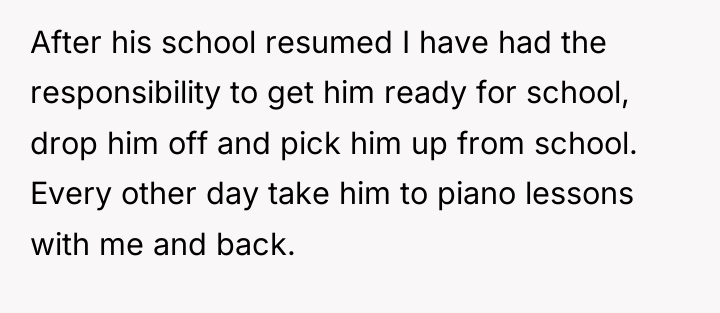 After his school resumed I have had the responsibility to...