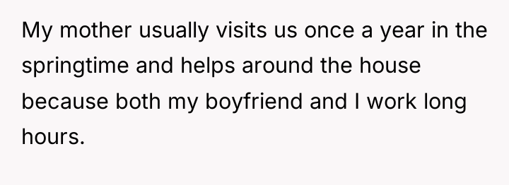 My mother usually visits us once a year in the...