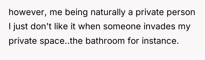 however, me being naturally a private person I just don't...