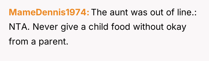 MameDennis1974 The aunt was out of line.: NTA. Never give...