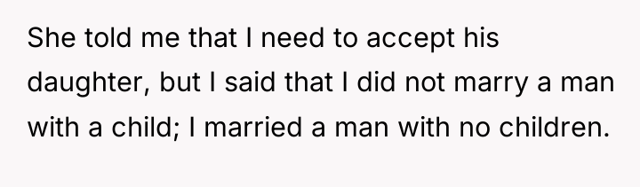 She told me that I need to accept his daughter,...