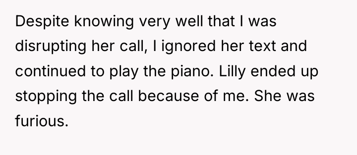 Despite knowing very well that I was disrupting her call,...