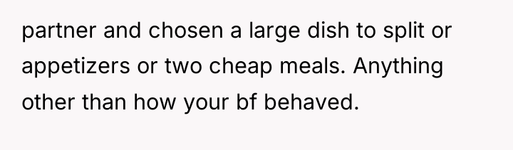 partner and chosen a large dish to split or appetizers...
