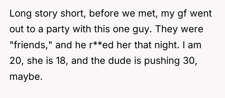 Long story short, before we met, my gf went out...