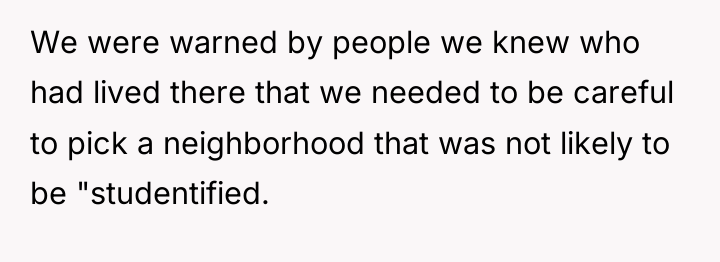 We were warned by people we knew who had lived...