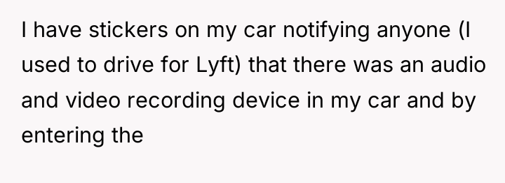 I have stickers on my car notifying anyone (I used...