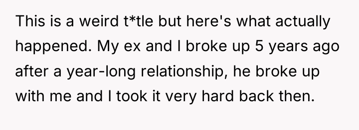 This is a weird t*tle but here's what actually happened....