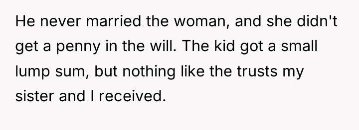 He never married the woman, and she didn't get a...