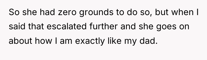 So she had zero grounds to do so, but when...