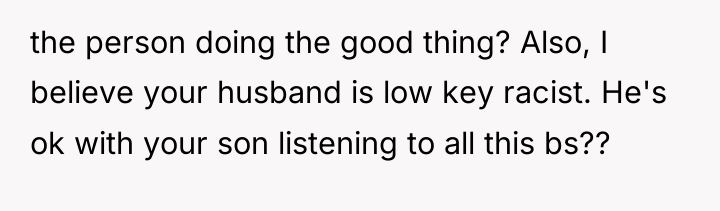 the person doing the good thing? Also, I believe your...