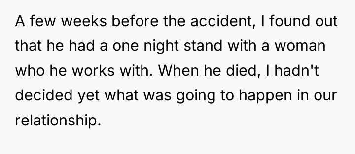 A few weeks before the accident, I found out that...
