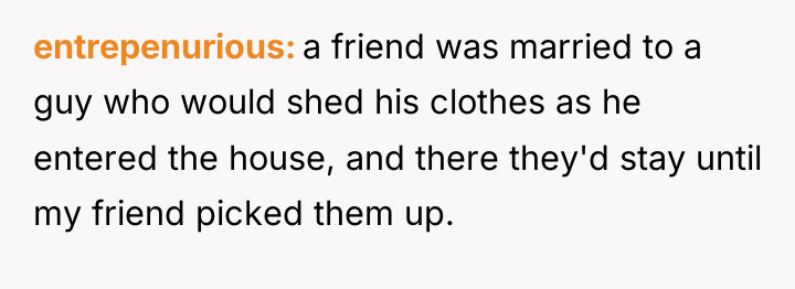 entrepenurious a friend was married to a guy who would...