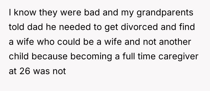 I know they were bad and my grandparents told dad...