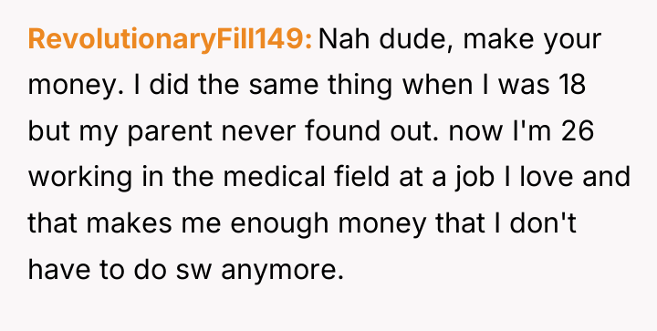 RevolutionaryFill149 Nah dude, make your money. I did the same...