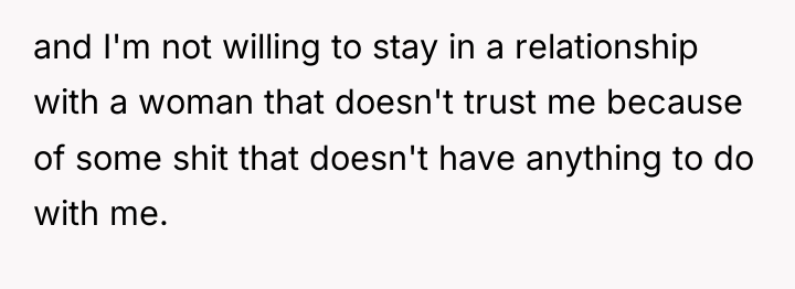 and I'm not willing to stay in a relationship with...