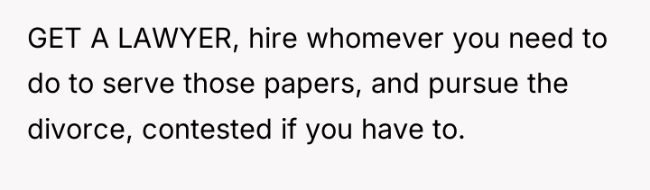 GET A LAWYER, hire whomever you need to do to...