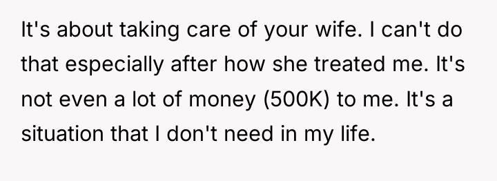 It's about taking care of your wife. I can't do...