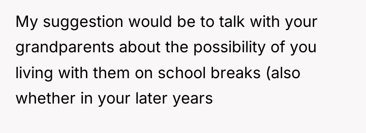 My suggestion would be to talk with your grandparents about...