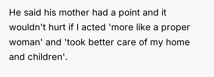 He said his mother had a point and it wouldn't...