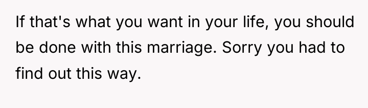 If that's what you want in your life, you should...