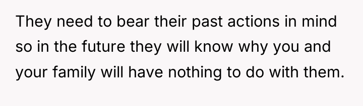 They need to bear their past actions in mind so...