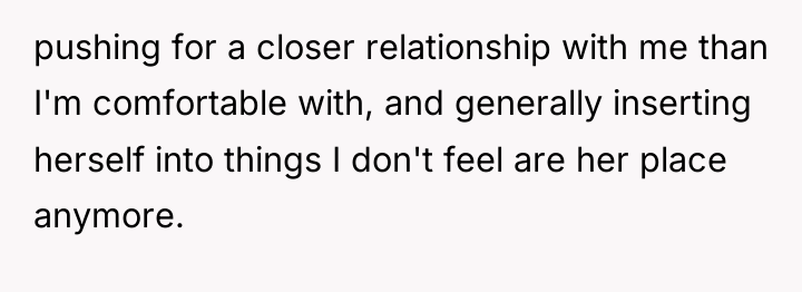 pushing for a closer relationship with me than I'm comfortable...