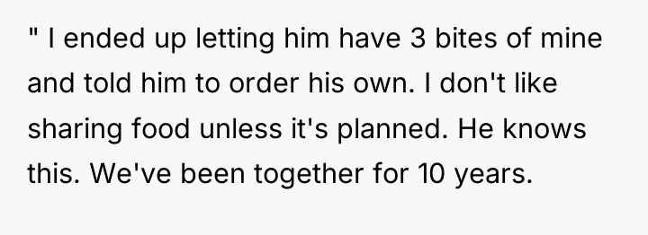 " I ended up letting him have 3 bites of...