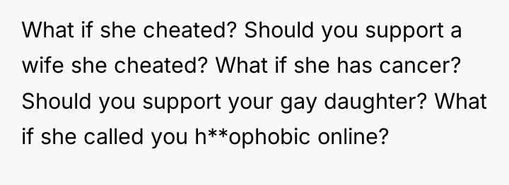 What if she cheated? Should you support a wife she...