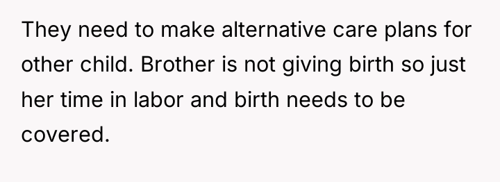 They need to make alternative care plans for other child....